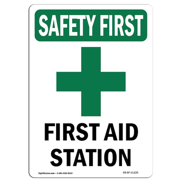 Safety Sign, OSHA SAFETY FIRST, 5" Height, First Aid Station, Portrait, 10PK